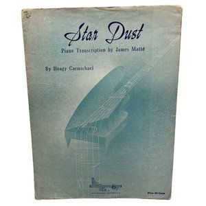 Star Dust Vintage Piano Sheet Music Hoagy Carmichael James Matte 1929